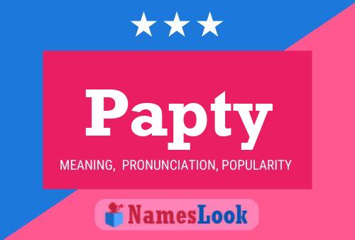 Papty Name Poster