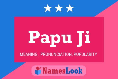 Papu Ji Name Poster