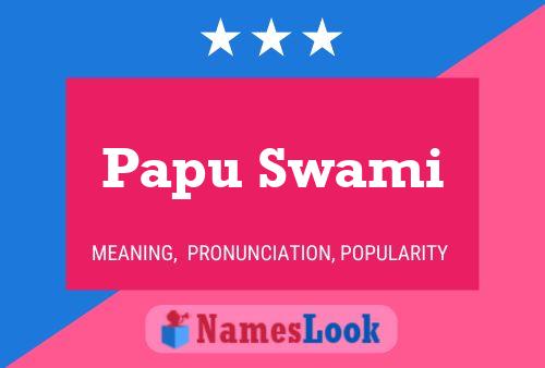 Papu Swami Name Poster