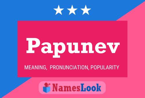 Papunev Name Poster