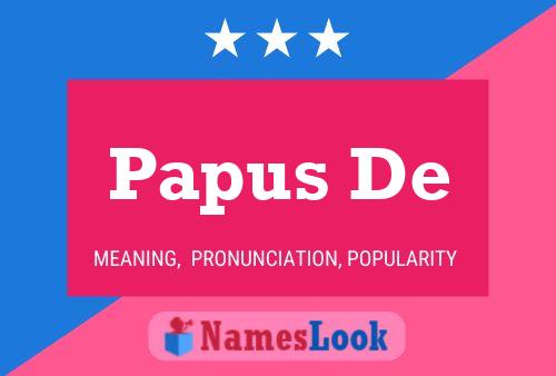 Papus De Name Poster