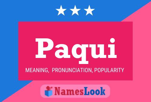 Paqui Name Poster