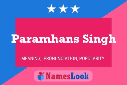 Paramhans Singh Name Poster