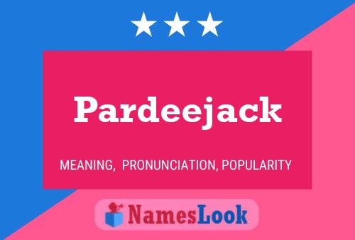 Pardeejack Name Poster