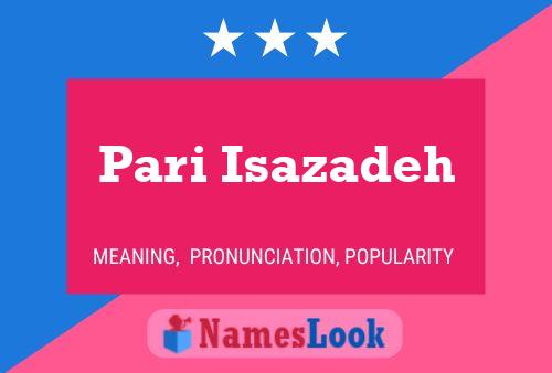 Pari Isazadeh Name Poster