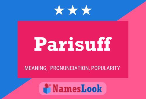 Parisuff Name Poster