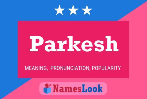 Parkesh Name Poster