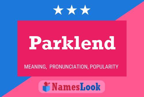 Parklend Name Poster