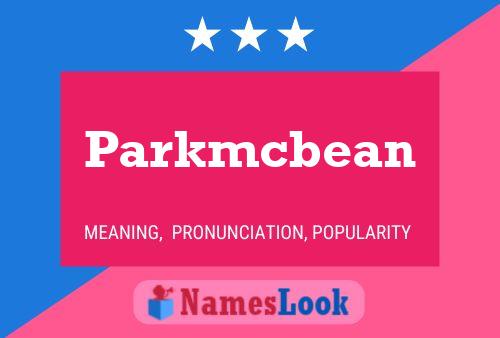 Parkmcbean Name Poster