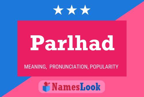 Parlhad Name Poster