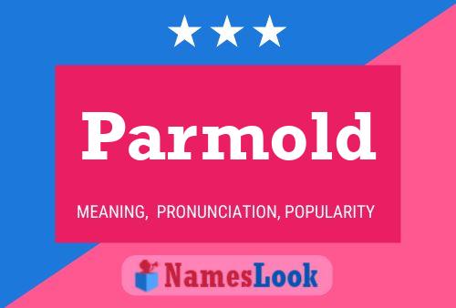 Parmold Name Poster