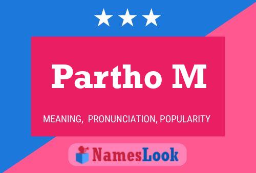 Partho M Name Poster