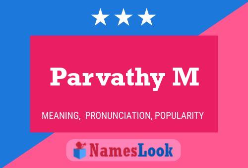 Parvathy M Name Poster