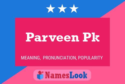 Parveen Pk Name Poster