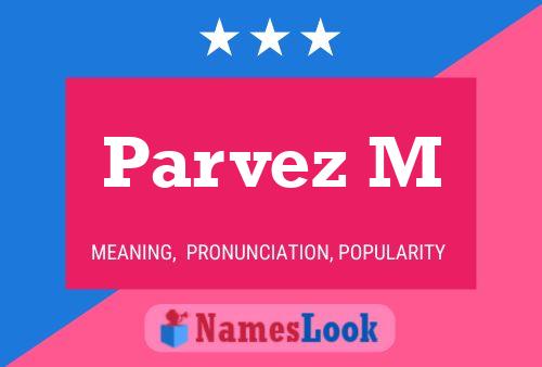 Parvez M Name Poster