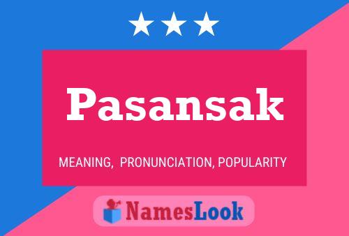 Pasansak Name Poster