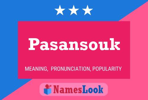 Pasansouk Name Poster