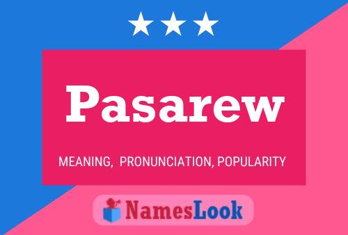 Pasarew Name Poster