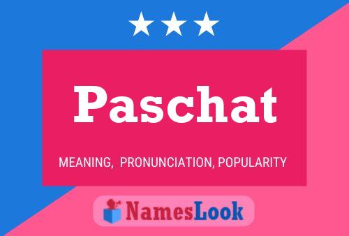 Paschat Name Poster