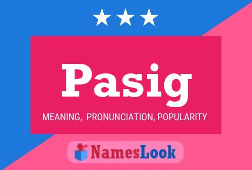 Pasig Name Poster