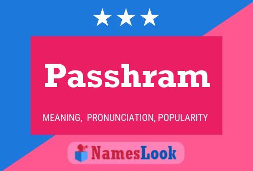 Passhram Name Poster