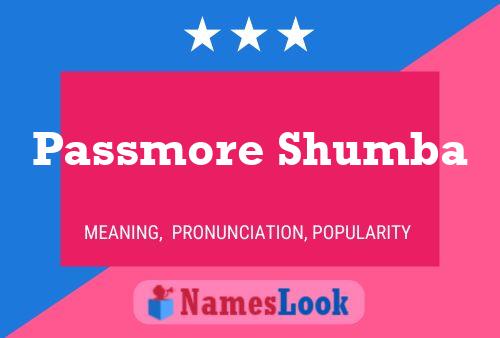 Passmore Shumba Name Poster