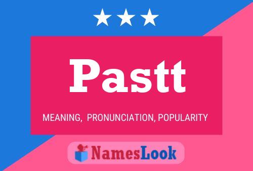 Pastt Name Poster