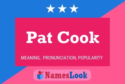 Pat Cook Name Poster