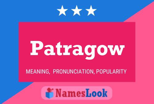 Patragow Name Poster