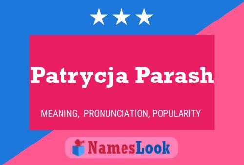 Patrycja Parash Name Poster