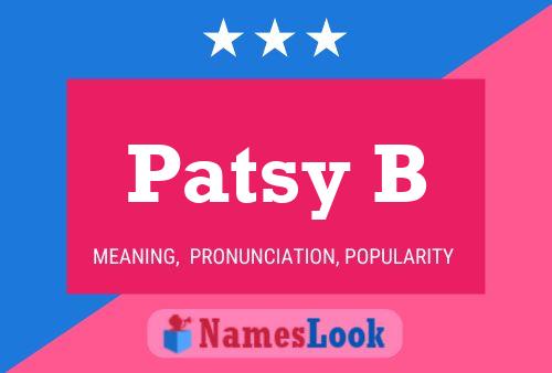 Patsy B Name Poster