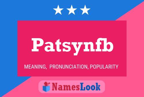 Patsynfb Name Poster