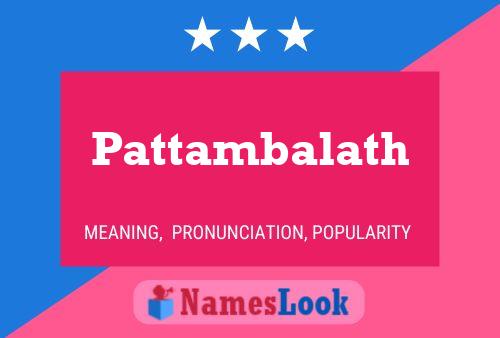 Pattambalath Name Poster