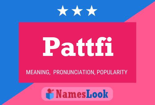 Pattfi Name Poster