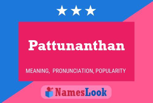 Pattunanthan Name Poster