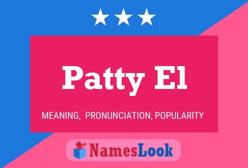 Patty El Name Poster