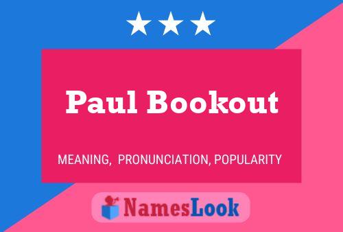 Paul Bookout Name Poster