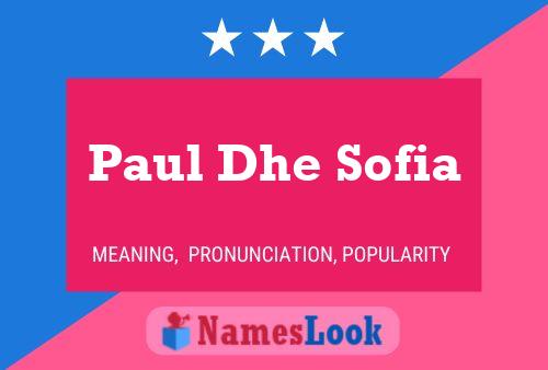 Paul Dhe Sofia Name Poster