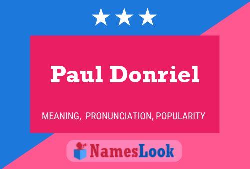 Paul Donriel Name Poster