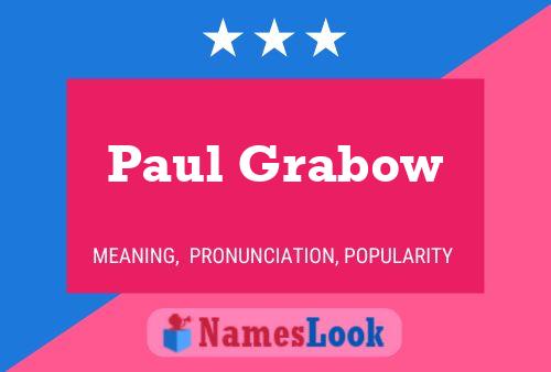 Paul Grabow Name Poster