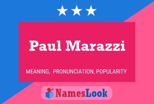 Paul Marazzi Name Poster