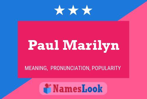 Paul Marilyn Name Poster