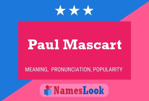 Paul Mascart Name Poster