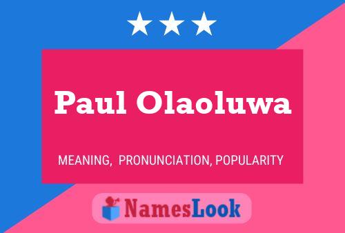 Paul Olaoluwa Name Poster