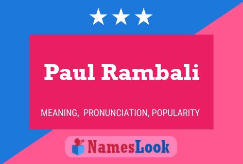 Paul Rambali Name Poster