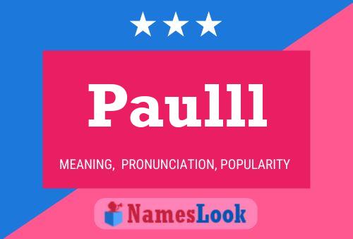 Paulll Name Poster