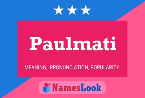 Paulmati Name Poster