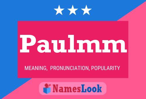 Paulmm Name Poster