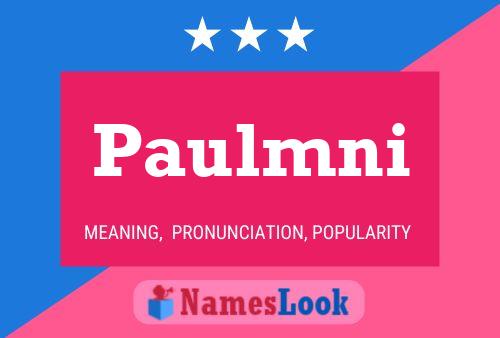 Paulmni Name Poster