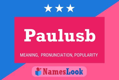 Paulusb Name Poster